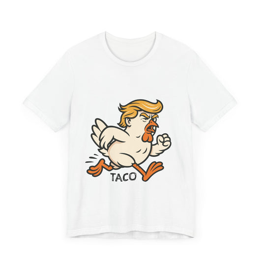 TRUMP Running TACO Chicken Tee, Funny T-Shirt, Unisex Graphic Tee