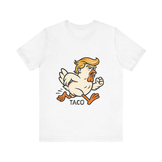 TRUMP Running TACO Chicken Tee, Funny T-Shirt, Unisex Graphic Tee