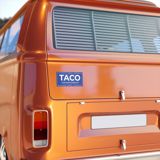 TACO - Trump Always Chickens Out Bumper Sticker